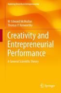 Creativity and Entrepreneurial Performance di Thomas P. Kenworthy, W. Edward McMullan edito da Springer International Publishing