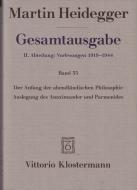 Gesamtausgabe. 4 Abteilungen / Der Anfang der abendländischen Philosophie di Martin Heidegger edito da Klostermann Vittorio GmbH