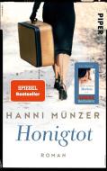 Honigtot di Hanni Münzer edito da Piper Verlag GmbH
