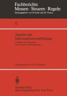 Aspekte der Informationsverarbeitung edito da Springer Berlin Heidelberg