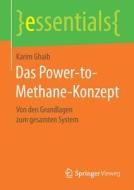 Das Power-to-methane-konzept di Karim Ghaib edito da Springer Fachmedien Wiesbaden