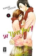 Say "I love you"! 04 di Kanae Hazuki edito da Egmont Manga