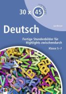 30 x 45 Minuten - Deutsch di Jan-Frederik Wessel edito da Verlag an der Ruhr GmbH