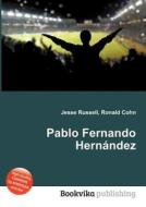 Pablo Fernando Hernandez edito da Book On Demand Ltd.