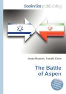 The Battle Of Aspen edito da Book On Demand Ltd.
