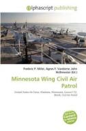 Minnesota Wing Civil Air Patrol edito da Betascript Publishing