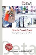 South Coast Plaza edito da Betascript Publishing