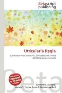 Utricularia Regia edito da Betascript Publishing