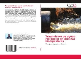 Tratamiento de aguas residuales en piscinas biodigestoras di Jorge Rueda edito da EAE