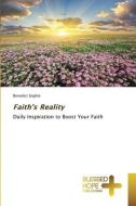 Faith's Reality di Benedict Soghie edito da Blessed Hope Publishing