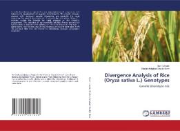 Divergence Analysis of Rice (Oryza sativa L.) Genotypes di Sunil Umate, Shaikh Ashphak Shaikh Noor edito da LAP LAMBERT Academic Publishing
