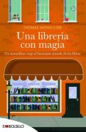 Una Libreria Con Magia di Thomas Montasser edito da LECTORUM PUBN INC