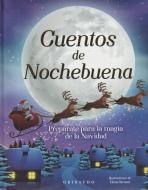 Cuentos de Nochebuena di Various Authors edito da ANAGRAMA