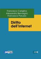 Diritto dell'Internet di Francesco Cariglino, Alessandro Benvegnù, Francesca Paruzzo edito da Primiceri Editore
