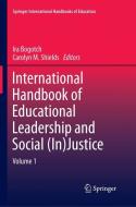 International Handbook of Educational Leadership and Social (In)Justice edito da Springer Netherlands