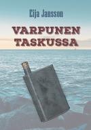 Varpunen taskussa di Eija Jansson edito da Books on Demand