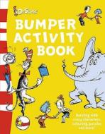 Dr. Seuss Bumper Activity Book di Dr. Seuss edito da Harpercollins Publishers