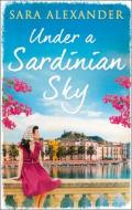 Under a Sardinian Sky di Sara Alexander edito da HarperCollins Publishers