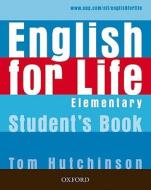 English For Life: Elementary: Student's Book di Tom Hutchinson edito da Oxford University Press