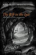 The Rift in The Lute di Maximilian (University of Reading) de Gaynesford edito da OUP Oxford