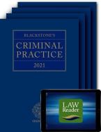 Blackstone's Criminal Practice 2021 (Book, All Supplements, and Digital Pack) [With CD (Audio)] edito da OXFORD UNIV PR