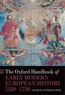 The Oxford Handbook of Early Modern European History, 1350-1750: Volume II: Cultures and Power di Hamish Scott edito da OXFORD UNIV PR