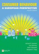 A European Perspective di Michael R. Solomon edito da Pearson Education Limited