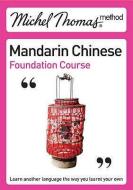Mandarin Chinese Foundation Course. Content, Harold Goodman di Harold Goodman edito da HODDER ARNOLD