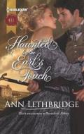 Haunted by the Earl's Touch di Ann Lethbridge edito da Harlequin