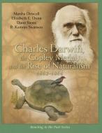 Charles Darwin, the Copley Medal, and the Rise of Naturalism, 1861-1864 di Marsha Driscoll edito da W. W. Norton & Company