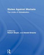 States Against Markets di Robert Boyer edito da Routledge