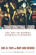 The Transformational Leader di Noel M. Tichy edito da John Wiley & Sons