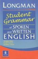 The Longman Student's Grammar of Spoken and Written English di Douglas Biber, Susan Conrad, Geoffrey Leech edito da Pearson Longman