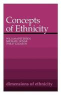 Concepts of Ethnicity di William Petersen edito da Harvard University Press