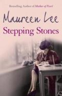 Stepping Stones di Maureen Lee edito da Orion Publishing Co