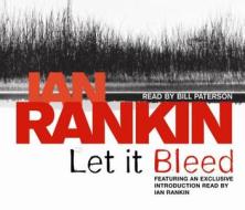 Let It Bleed di Ian Rankin edito da Orion Publishing Co