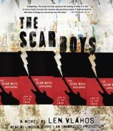 The Scar Boys di Len Vlahos edito da Listening Library