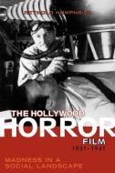 Hollywood Horror Film, 1931-1941 di Reynold Humphries edito da Scarecrow Press