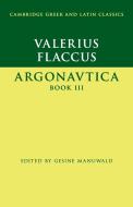Valerius Flaccus di Valerius Flaccus edito da Cambridge University Press