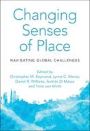 Changing Senses Of Place edito da Cambridge University Press