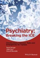Psychiatry di Sarah L. Stringer, Juliet Hurn, Anna M. Burnside edito da John Wiley & Sons Inc