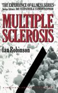 Multiple Sclerosis di Ian Robinson edito da Taylor & Francis Ltd