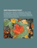 Sinfoniaorkesterit: Sinfonia Ainola, Wie di L. Hde Wikipedia edito da Books LLC, Wiki Series