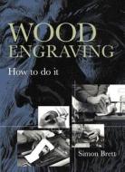 Wood Engraving di Simon Brett edito da Bloomsbury Publishing Plc
