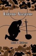 Extreme Nazarene di Adam P Childress edito da America Star Books