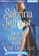 Don't Bargain with the Devil di Sabrina Jeffries edito da Brilliance Corporation