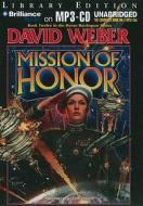 Mission of Honor di David Weber edito da Brilliance Audio