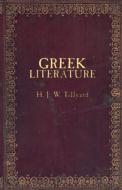 Greek Literature di H. J. W. Tillyard edito da Wildside Press