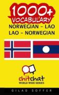 1000+ Norwegian - Lao Lao - Norwegian Vocabulary di Gilad Soffer edito da Createspace
