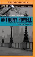 A Dance to the Music of Time, First Movement di Anthony Powell edito da Audible Studios on Brilliance